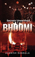 Bhoomi : Secrets Unearthed