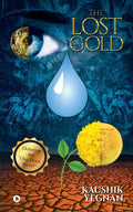 The Lost Gold : Debuting The One Hour Novel