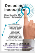 Decoding Innovation : Modelling The 21St Century Enterprise