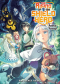 The Rising of the Shield Hero Volume 11 (The Rising of the Shield Hero Series: Light Novel)