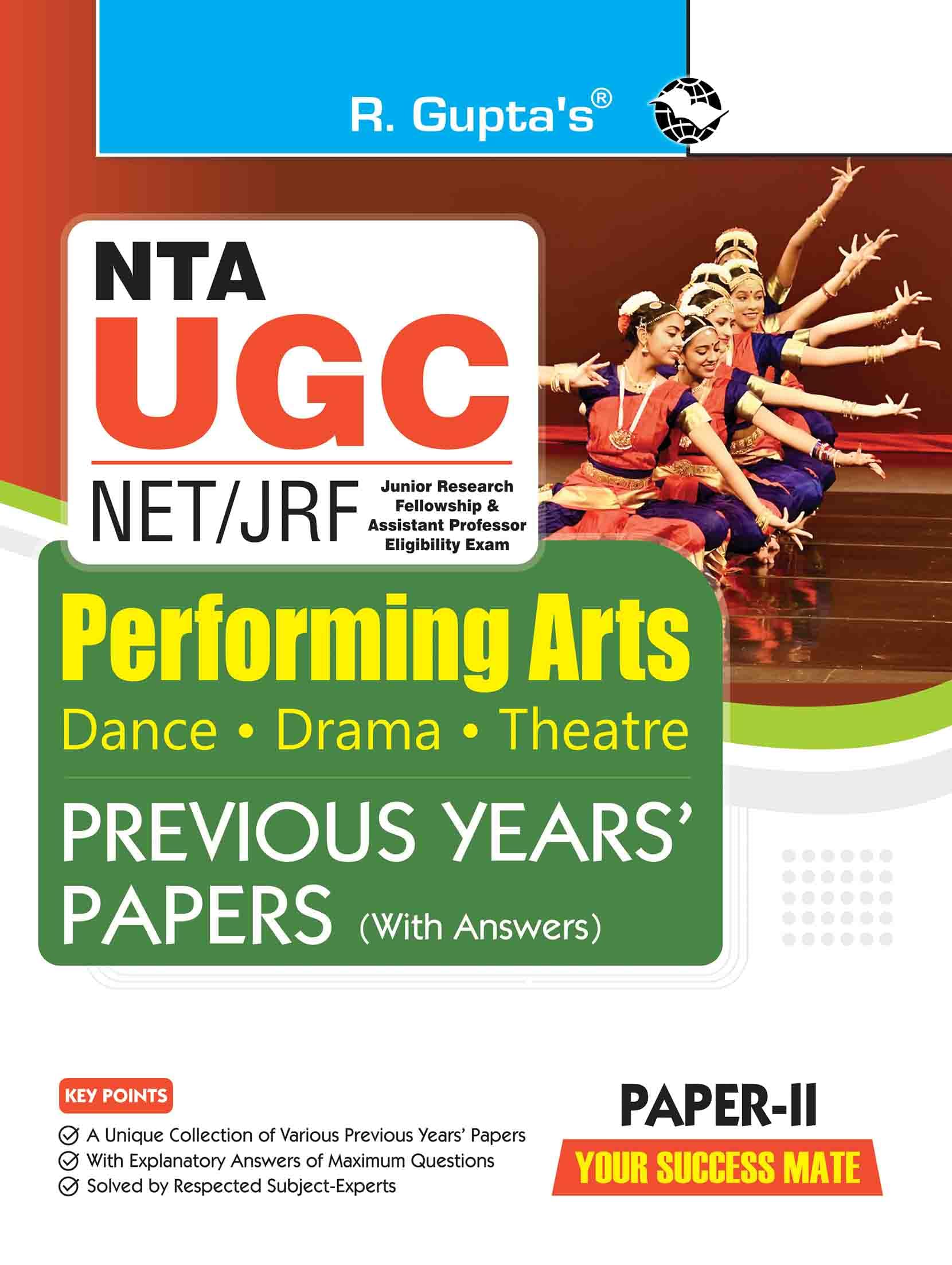 NTAUGCNET/JRF: Performing Arts (Dance, Drama, Theatre)  (PaperII) Previous Years Papers (With Answers)