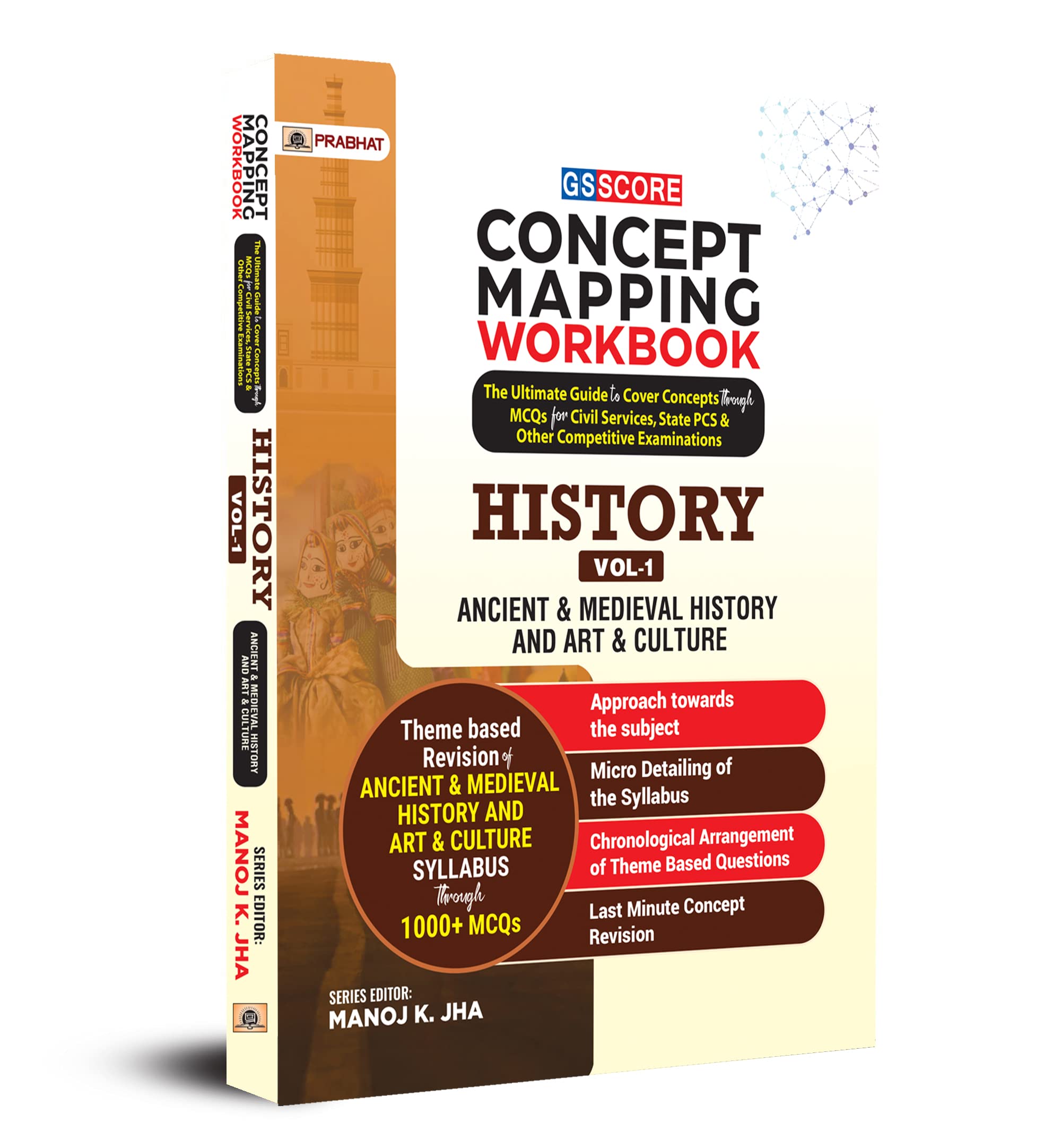 GS SCORE Concept Mapping Workbook History Vol1 Ancient & Medieval History And Art & Culture (for UPSC IAS Civil Services Exam /
