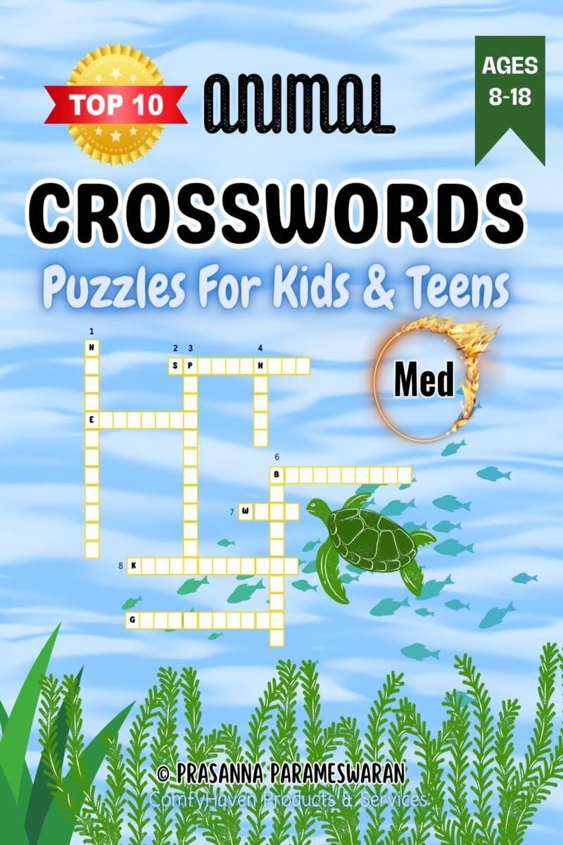 Top 10 Animal Crosswords Puzzles for Kids & Teens : Ages 8 to 18, Level 2: Medium, Color, 8.5 x 11 inches, 40 pages, 20 categori