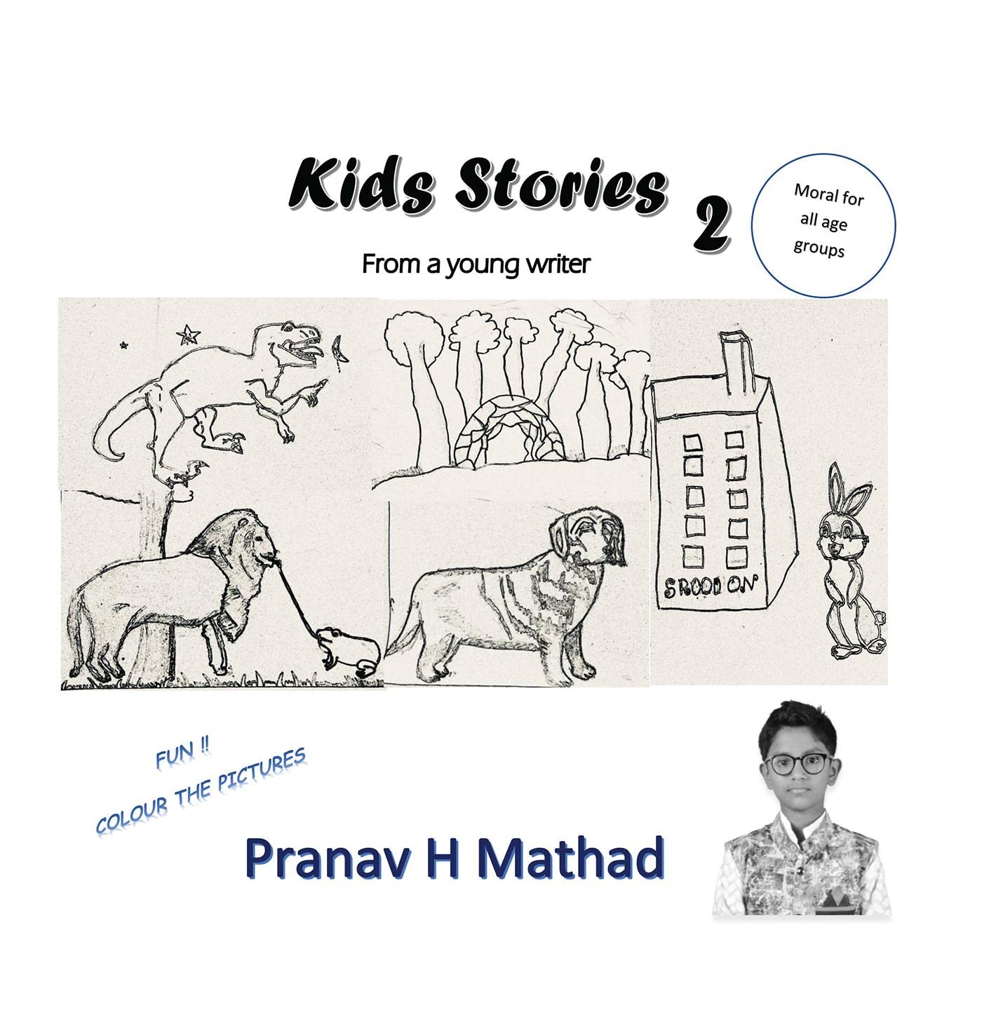 Kids Stories From A Young Writer  2