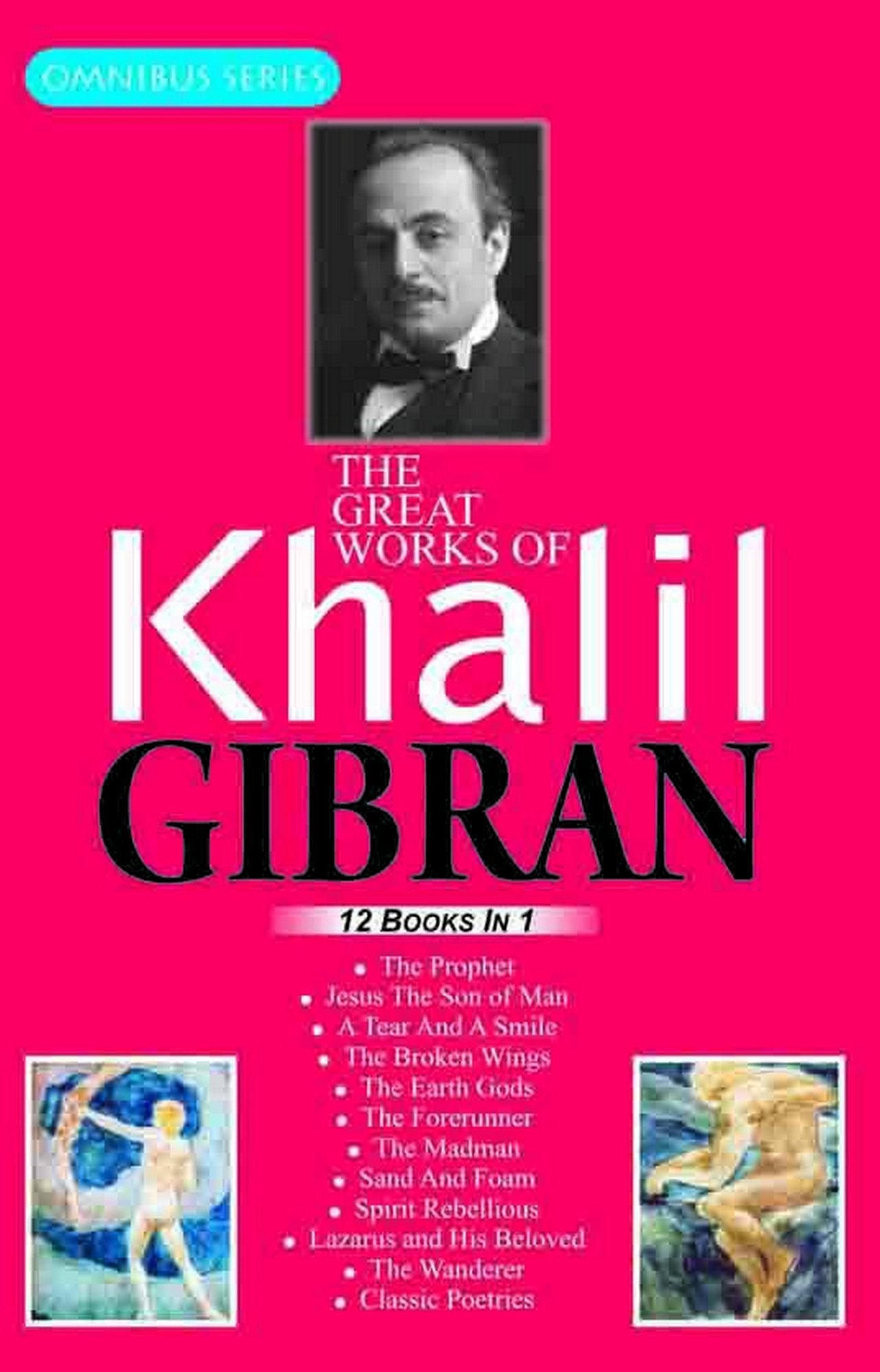 Omnibus Series: The Great Works of Khalil Gibran