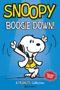 Snoopy: Boogie Down!: A PEANUTS Collection (Volume 11) (Peanuts Kids)