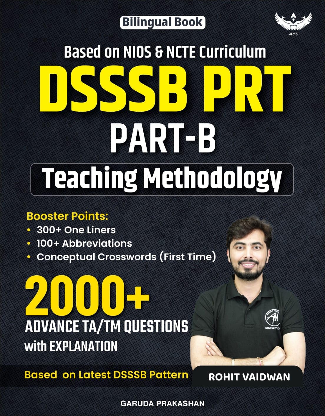 Dsssb Prt PartB Teaching Methodology | 2000+ Ta/Tm Questions With Explanations | Based On Nios & Ncte Curriculum | Bilingual Bo