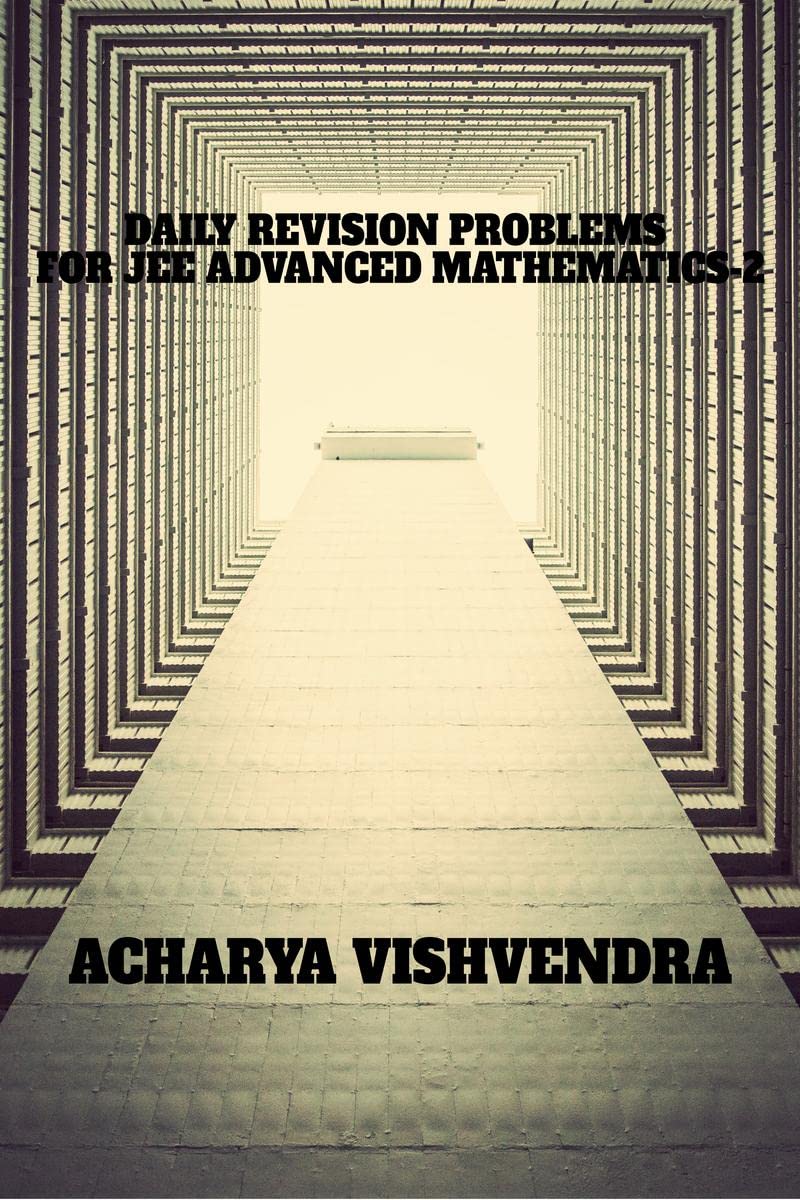 DAILY REVISION PROBLEMS FOR JEE ADVANCED MATHEMATICS2