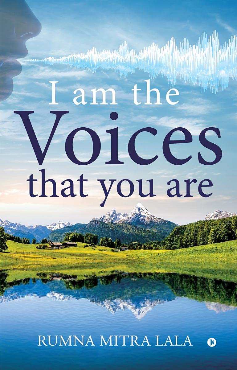 I Am The Voices That You Are