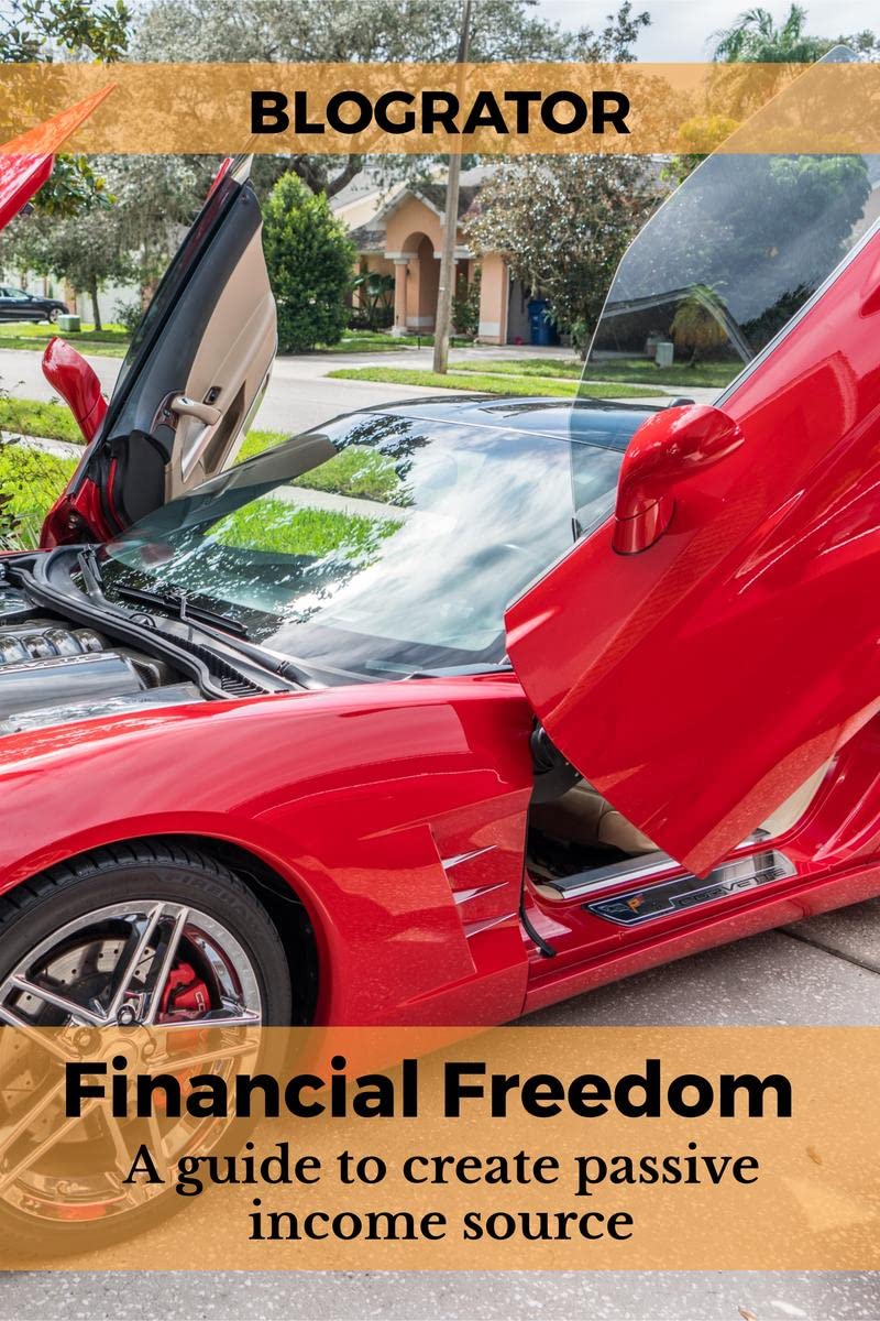 Financial Freedom: A guide to create passive income source