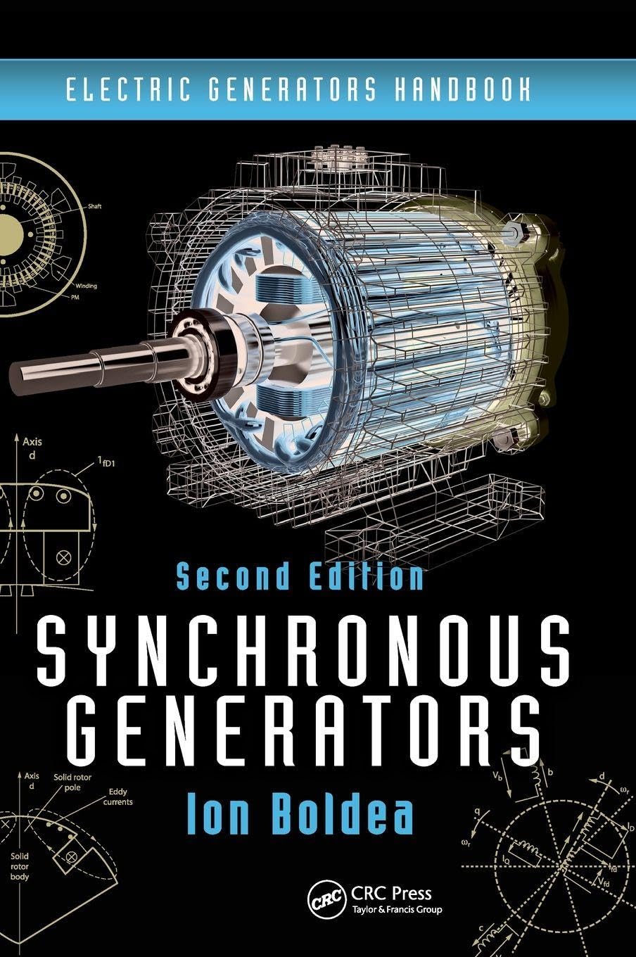 Synchronous Generators (Electric Generators Handbook) [Hardcover] Boldea, Ion