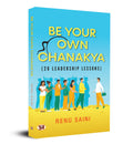 Be Your Own Chanakya