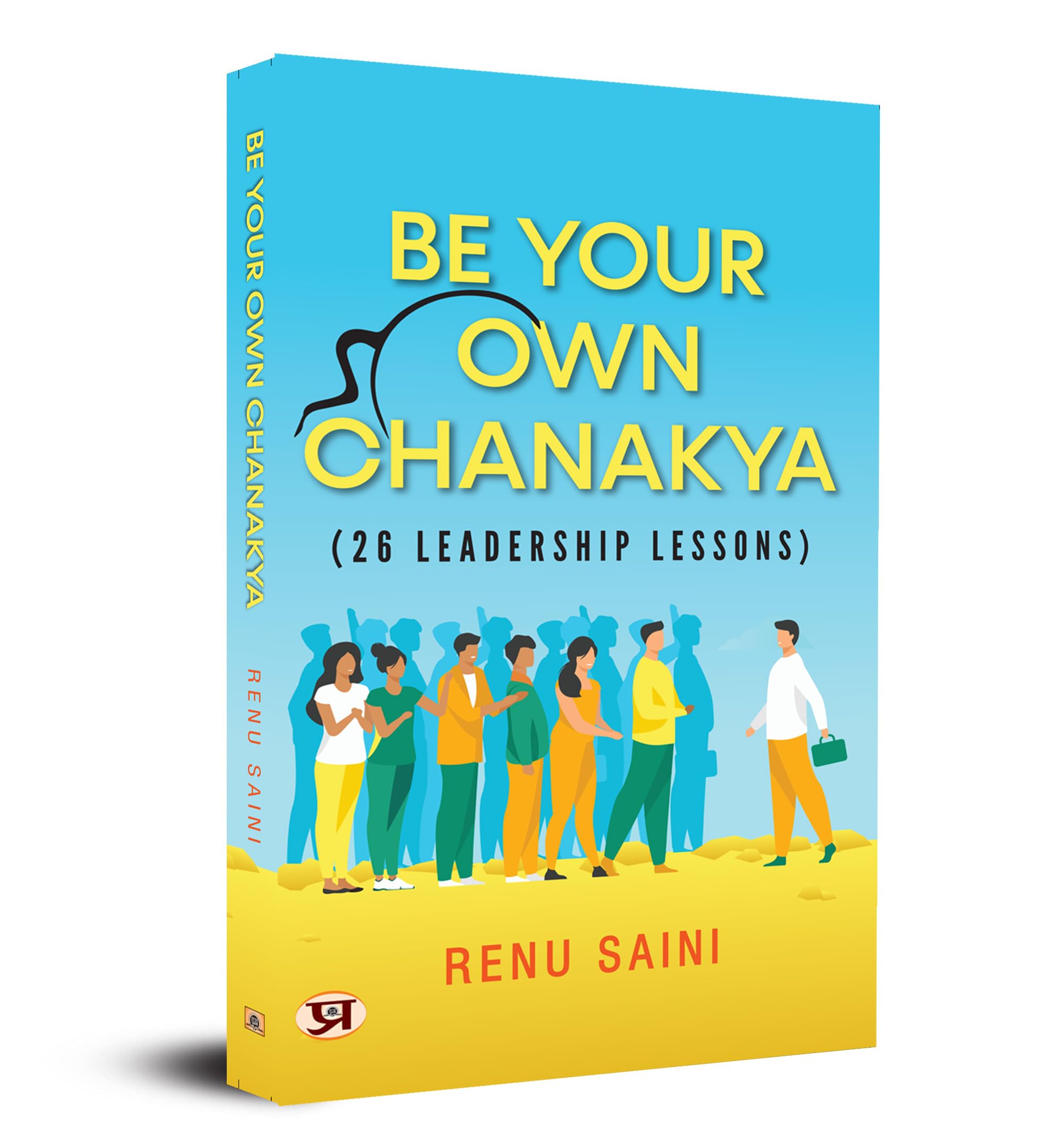 Be Your Own Chanakya