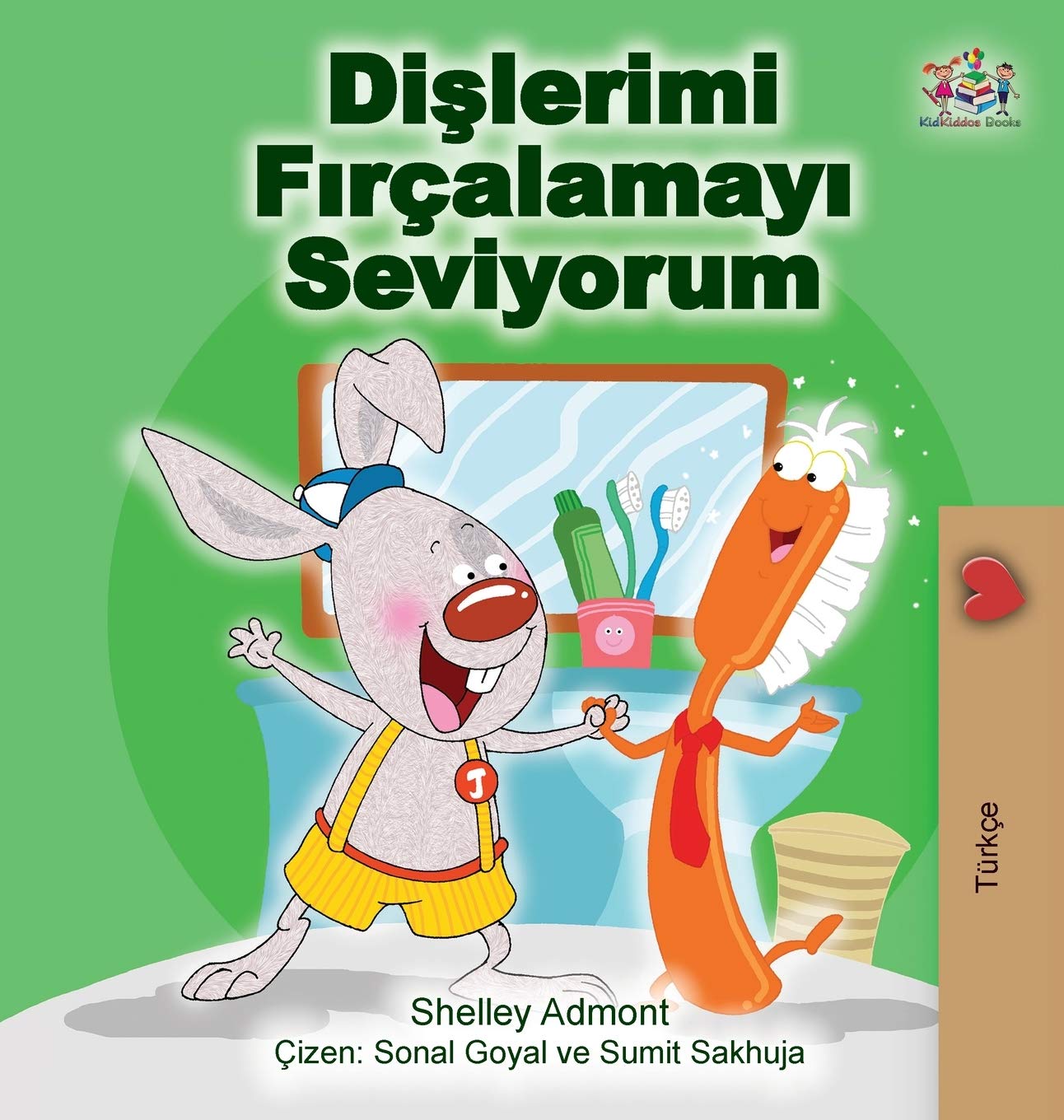 I Love to Brush My Teeth (Turkish Edition) (Turkish Bedtime Collection)
