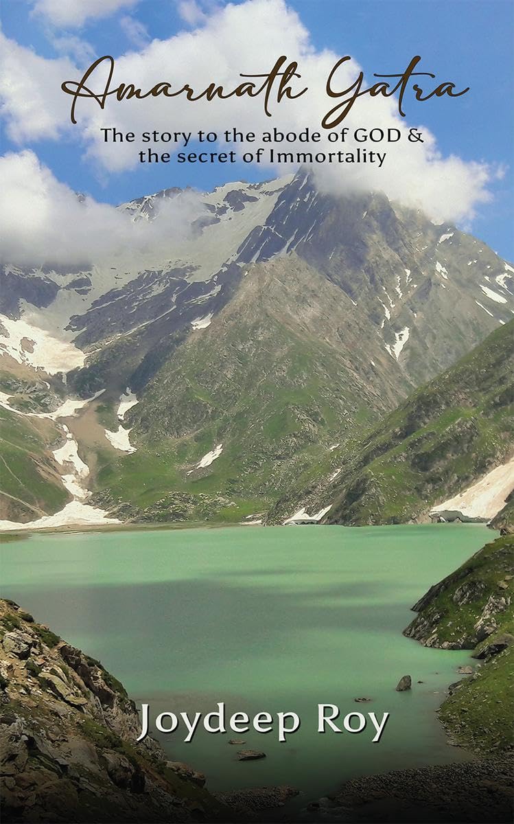 Amarnath Yatra : The story to the abode of GOD and The secret of Immortality