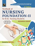 Textbook of Nursing Foundation  II for B.Sc. Nursing Students Semester  II (As per the Newly Revised Syllabus of B.Sc. Nursing