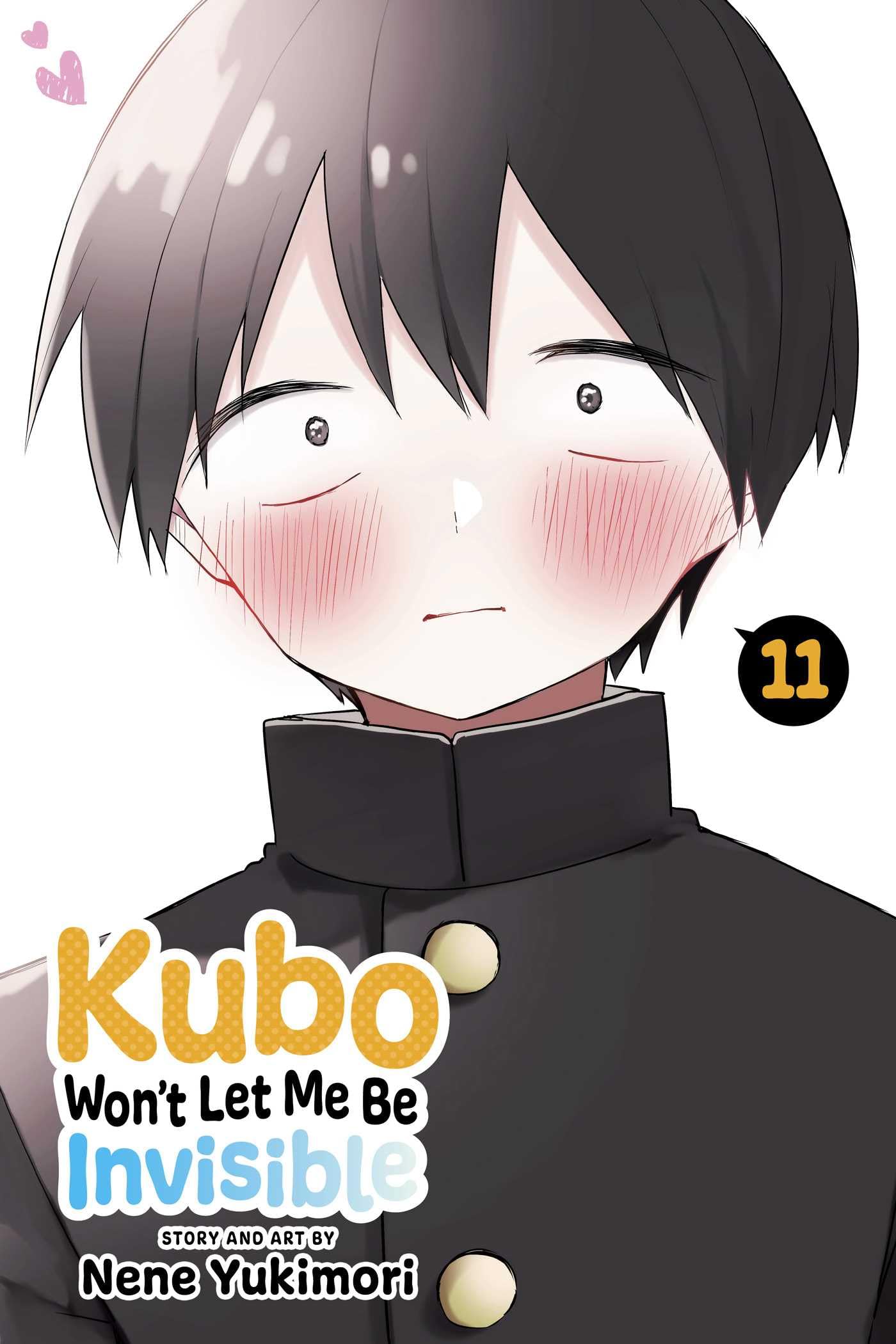 Kubo Wont Let Me Be Invisible, Vol. 11 (11)