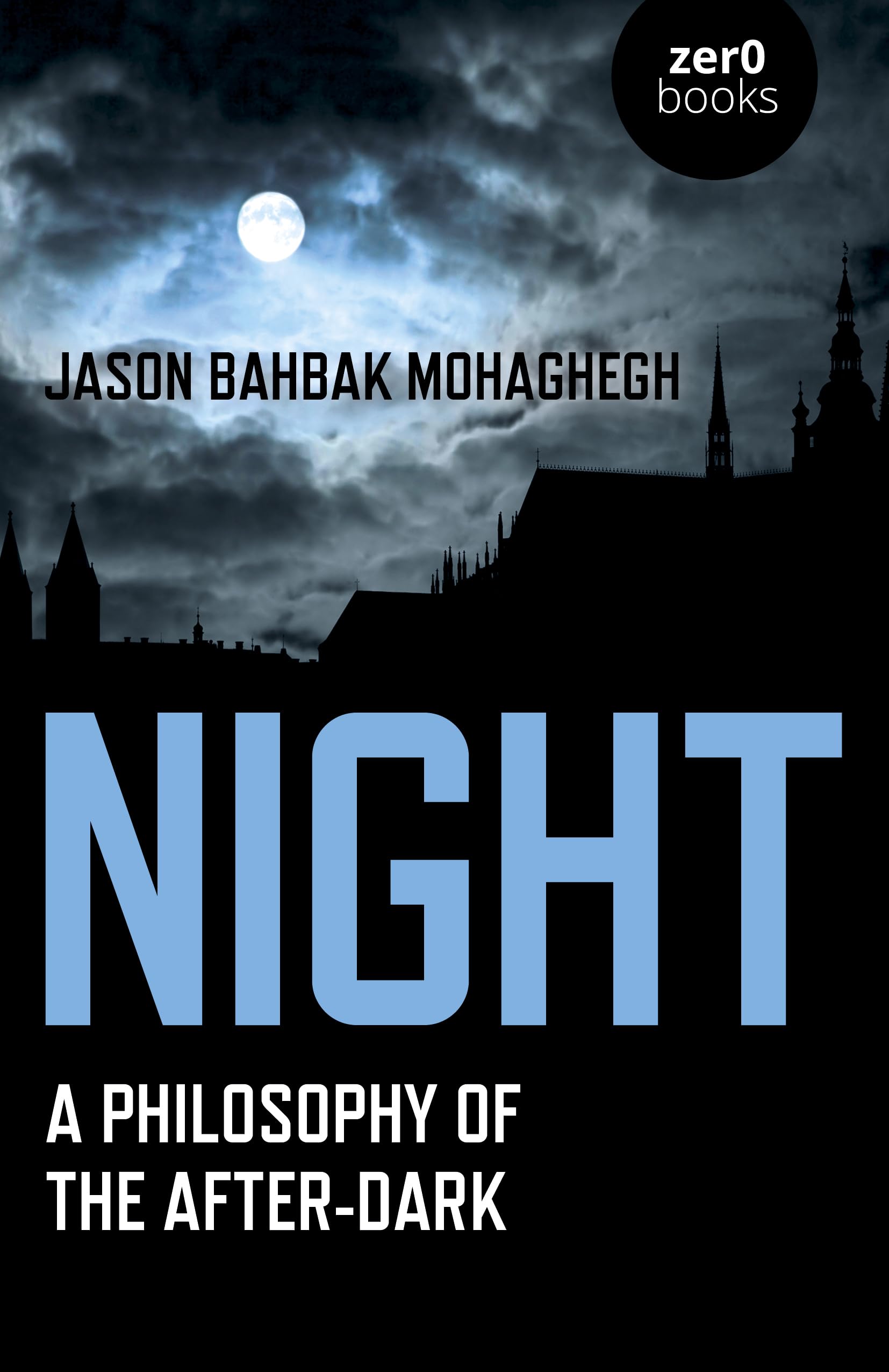 Night: A Philosophy of the AfterDark