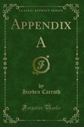 Appendix a (Classic Reprint)