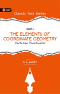 The Elements Of Coordinate Geometry (Cartesian Coordinates) PartI