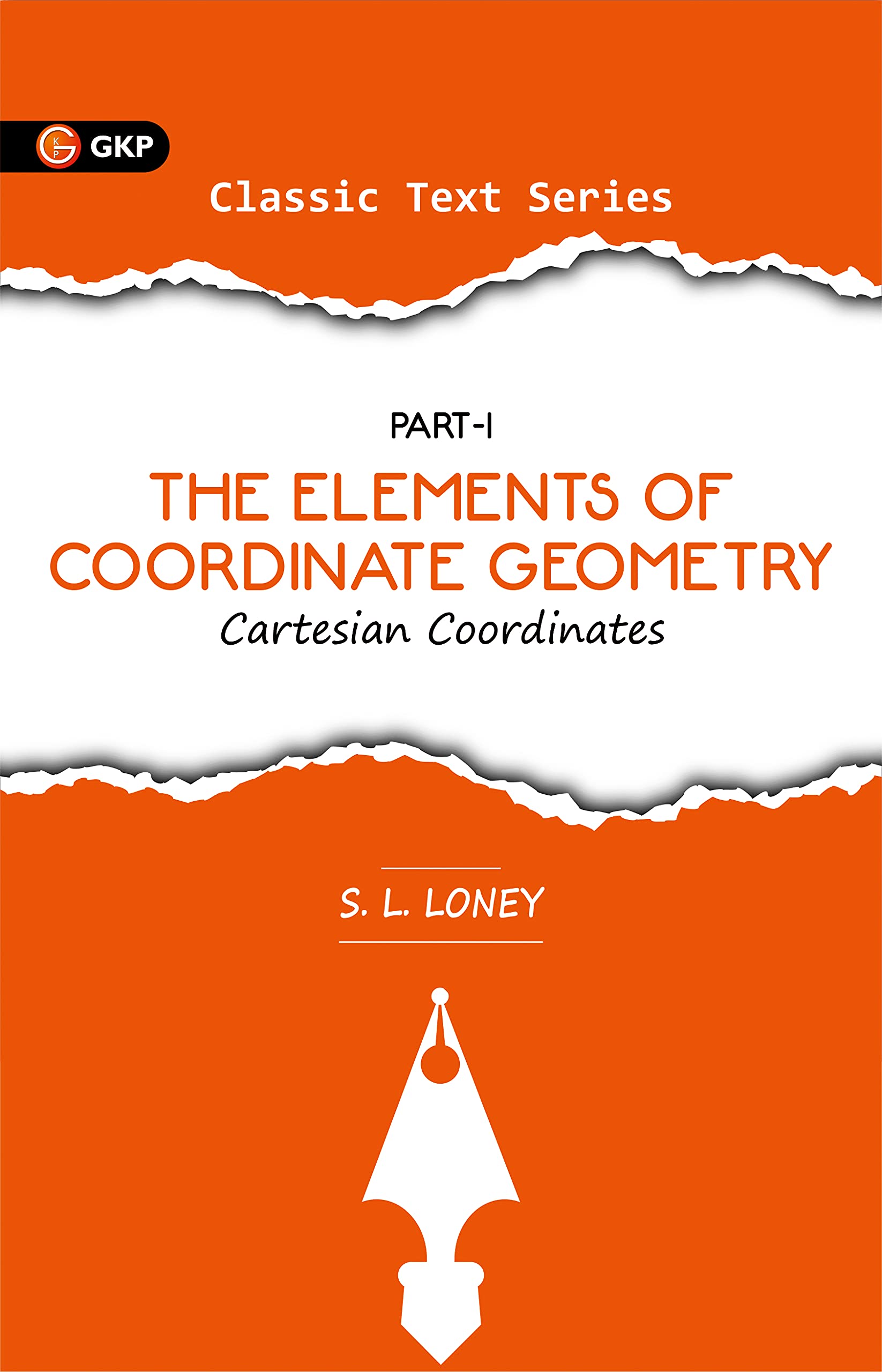 The Elements Of Coordinate Geometry (Cartesian Coordinates) PartI