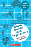India Unlimited: Where Stupas Meet Skyscrapers