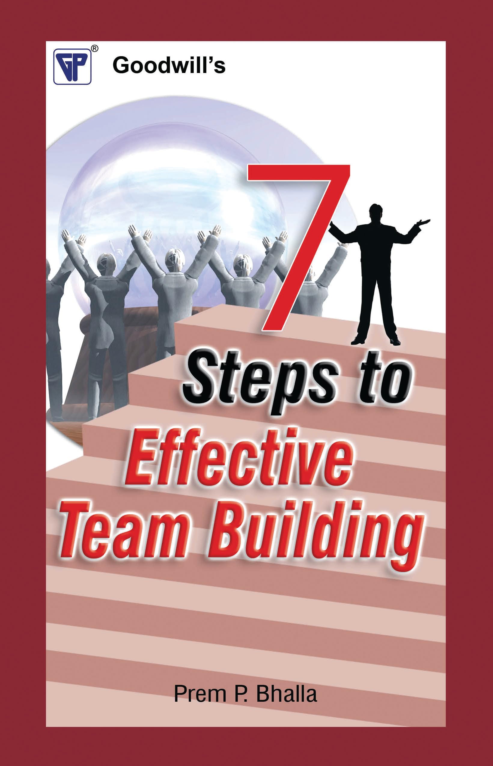 7 Steps to Effective Team Building