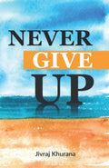 Never Give Up
