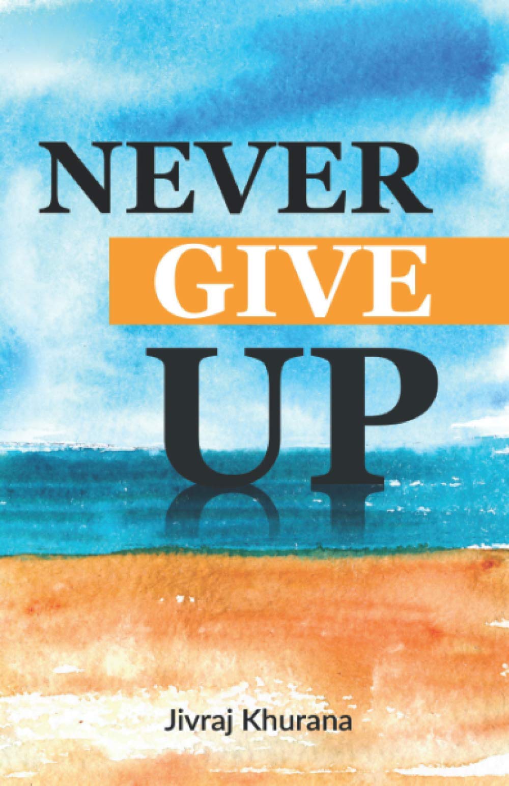 Never Give Up