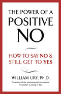 The Power Of A Positive No