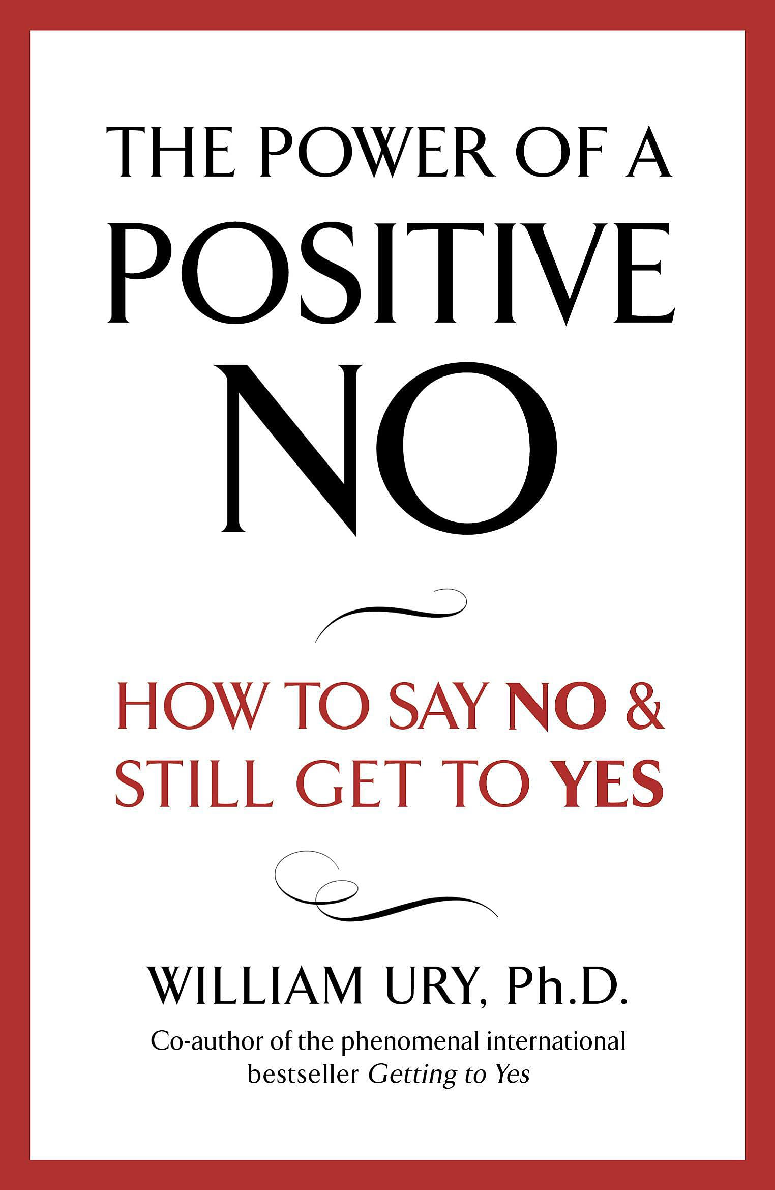 The Power Of A Positive No