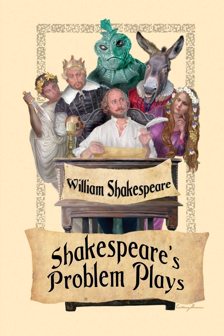 Shakespeares Problem Plays