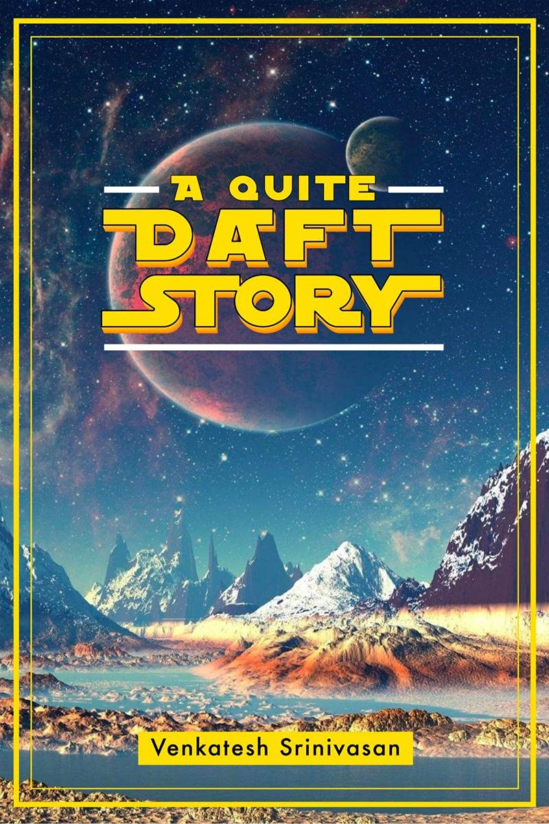 A Quite Daft Story