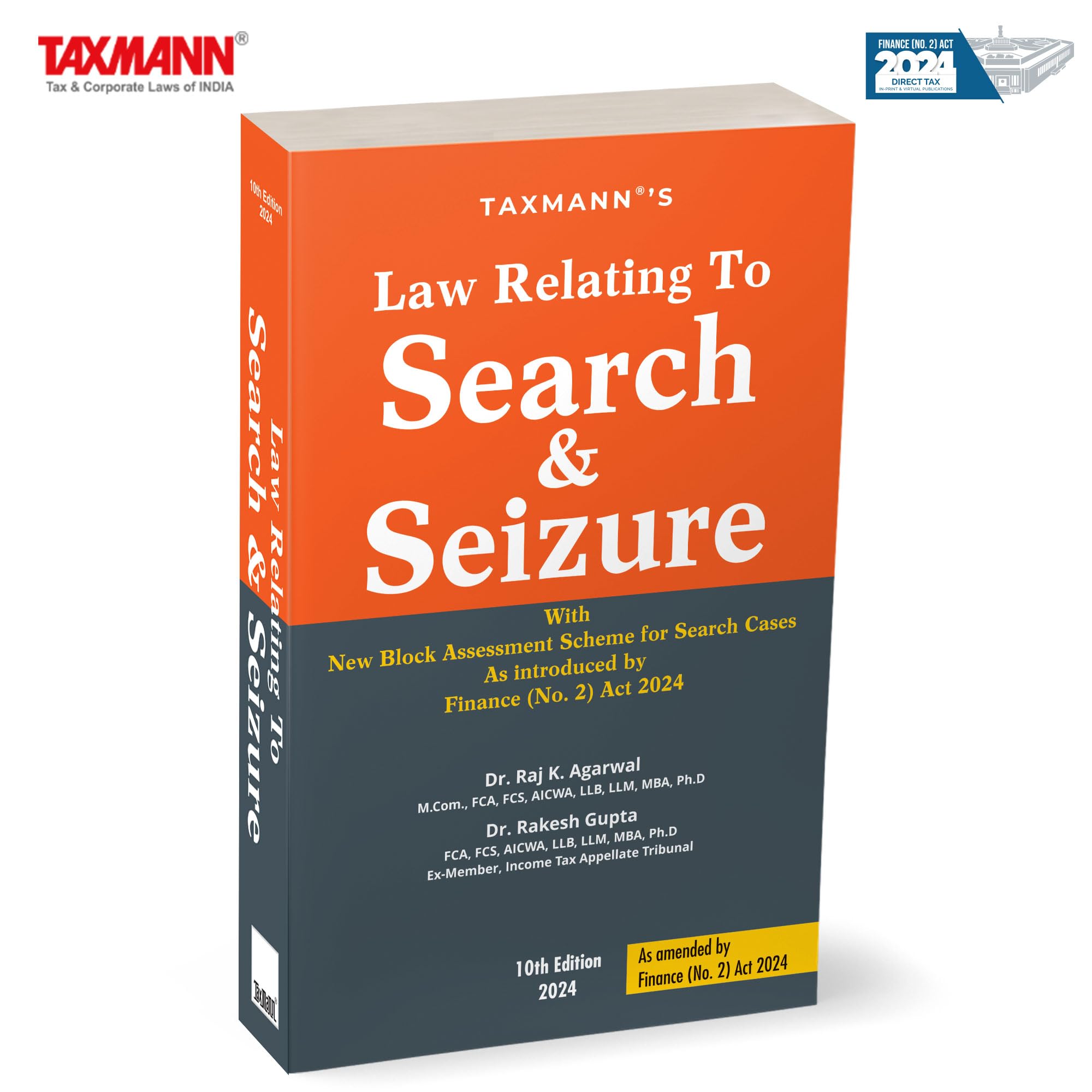 Taxmanns Law Relating to Search & Seizure  Comprehensive Guidanceincluding Latest Amendments | FAQs | Checklists | Model For