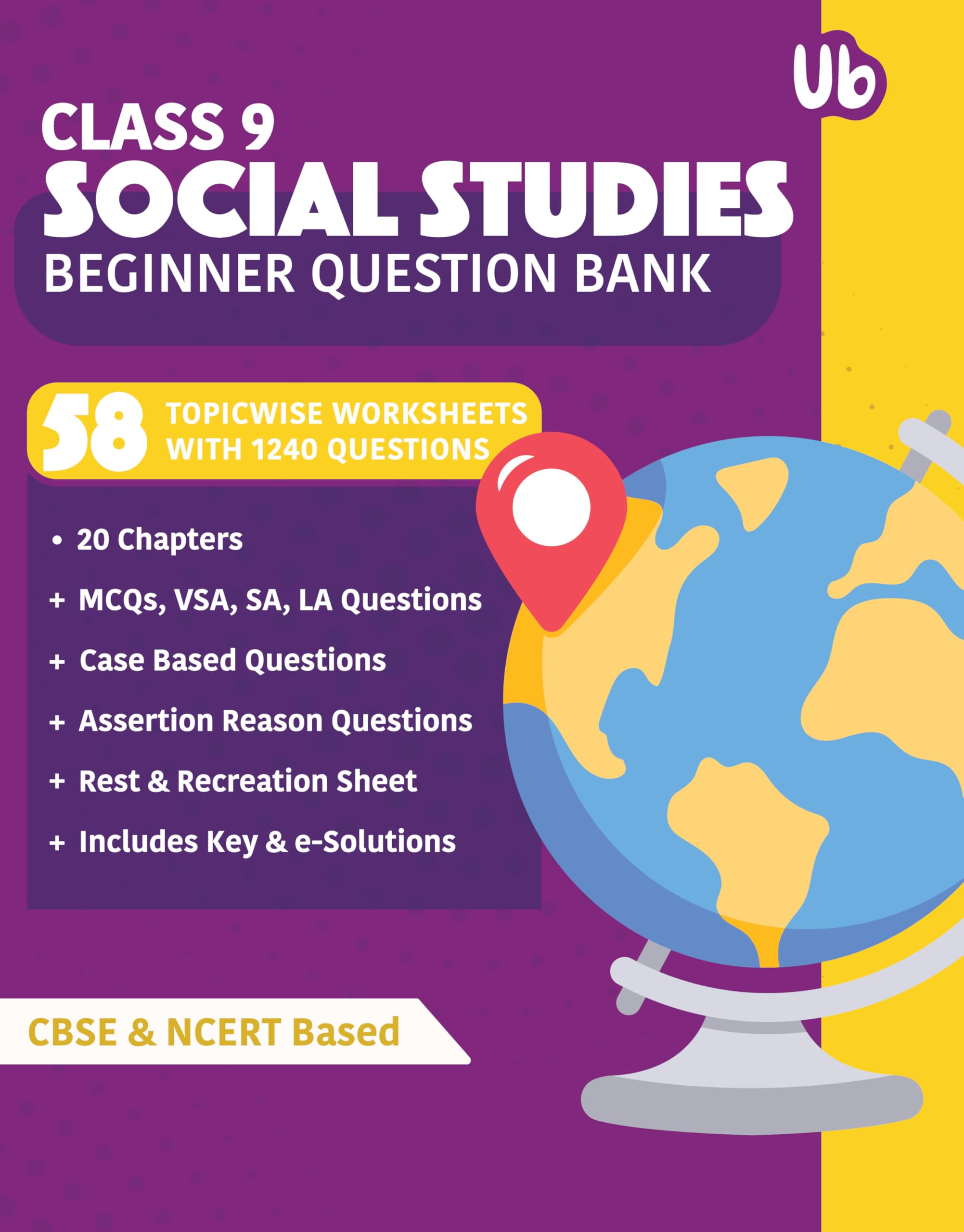Universal Book Class 9 Social Studies Beginner Question Bank | NCERT Based | Comprehensive Study Guide | Practice Questions | De