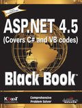 ASP.NET 4.5, Covers C# and VB Codes, Black Book | e | k