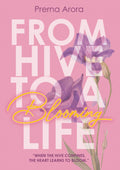 From Hive to a Blooming Life When the hive confines, the heart learns to bloom.