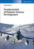 FUNDAMENTALS OF POLYMER SCIENCE FOR ENGINEERS (HB 2017)