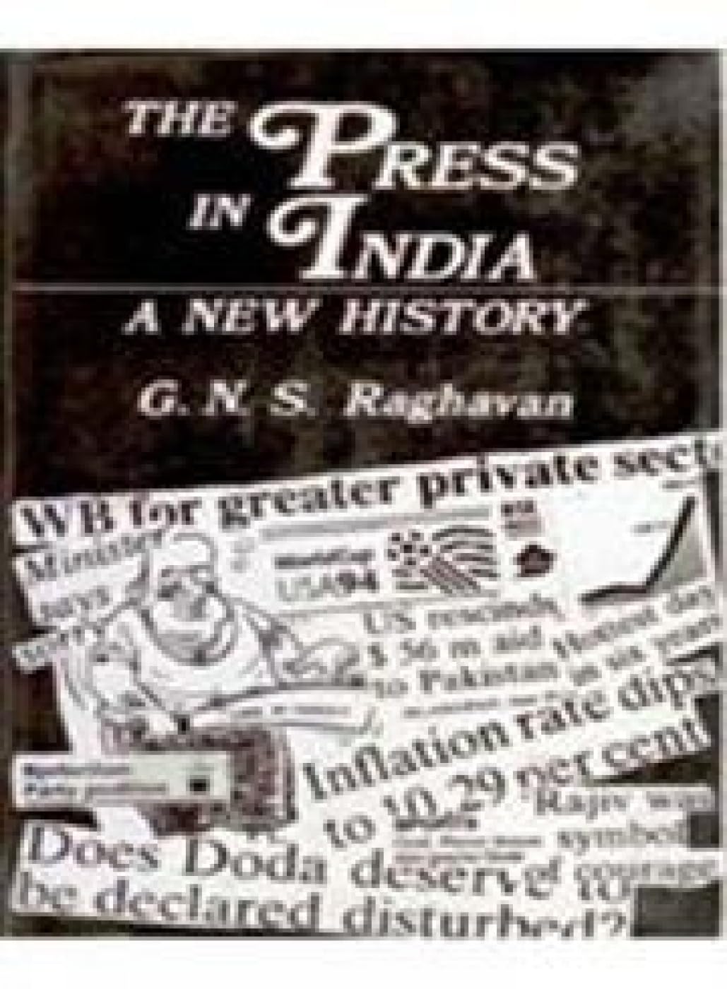 The Press In India: A New History
