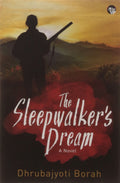 The SleepwalkerS Dream: A Novel