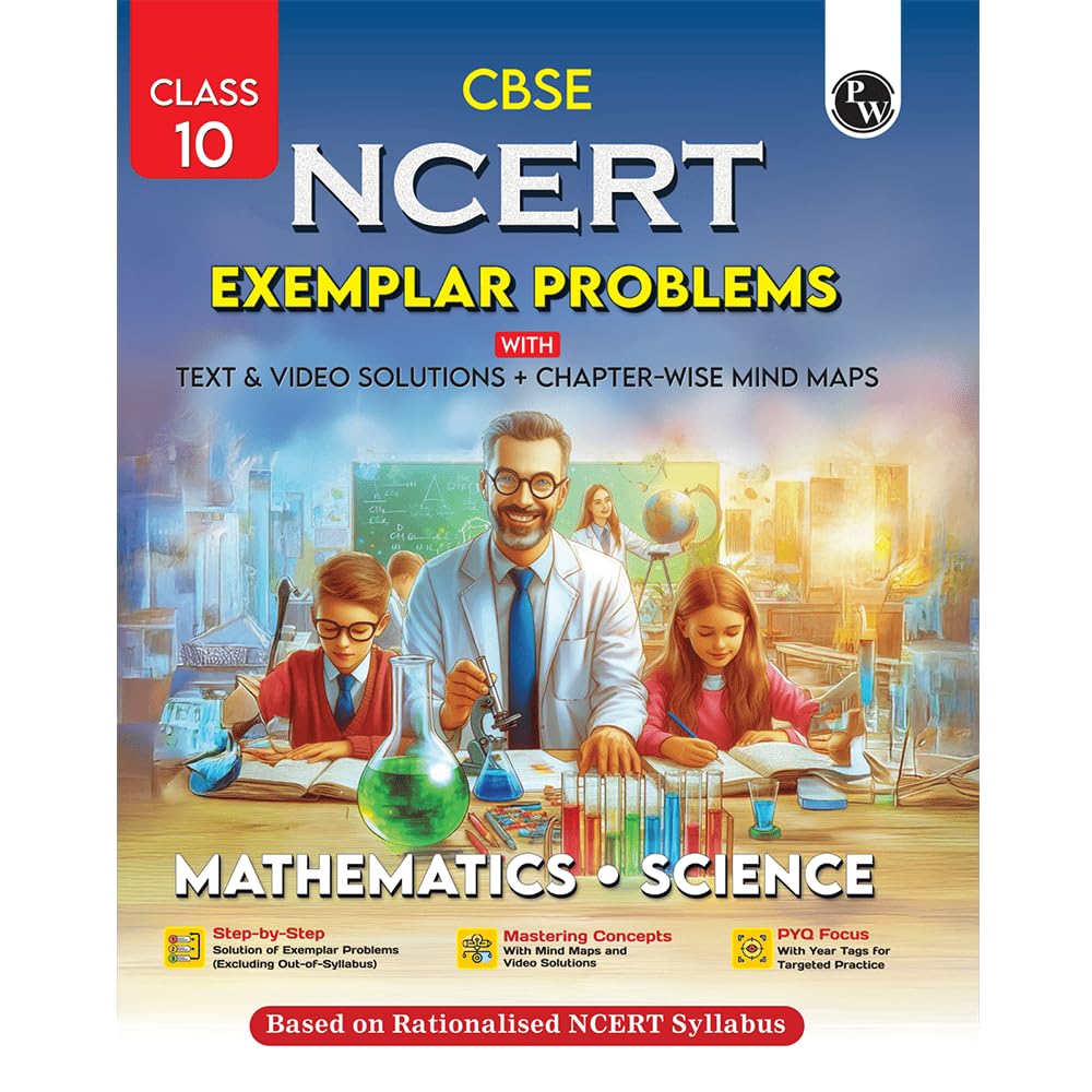 PW CBSE Class 10 NCERT Exemplar Problems Mathematics and Science with Text & Video Solutions | Chapterwise Mind Maps | PYQ Taggi
