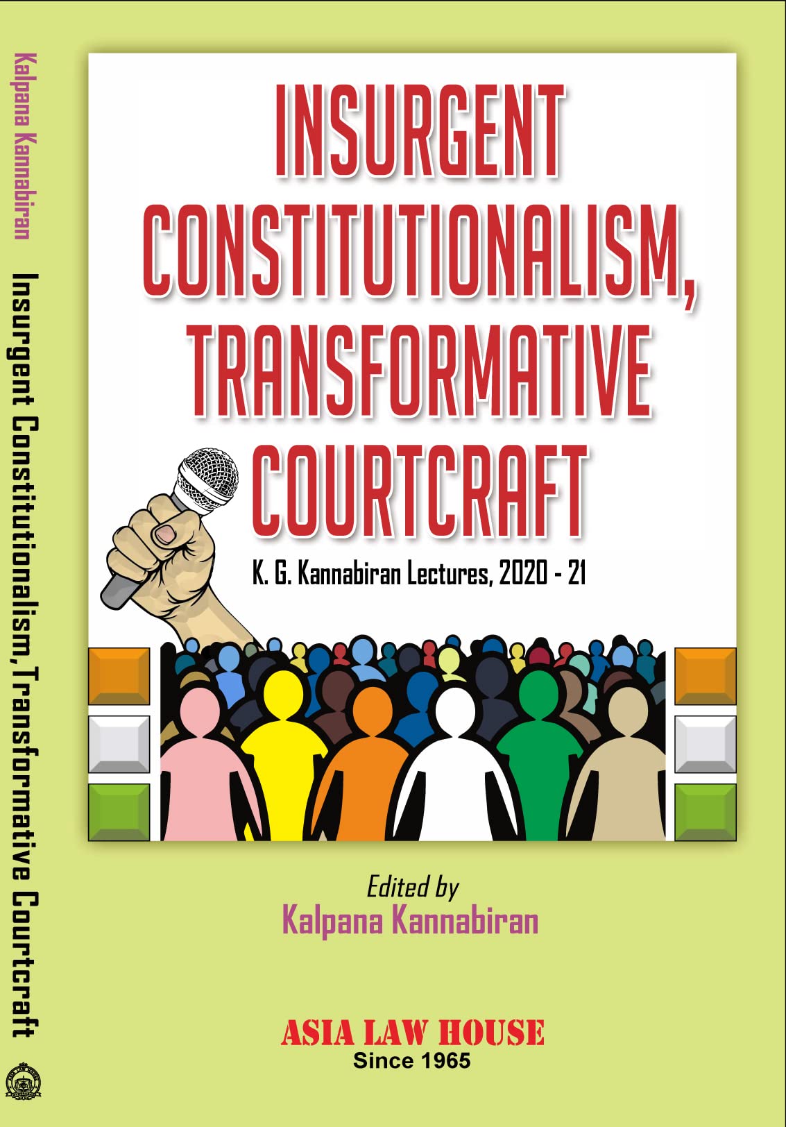 Insurgent Constitutionalism, Transformative Courtcraft
