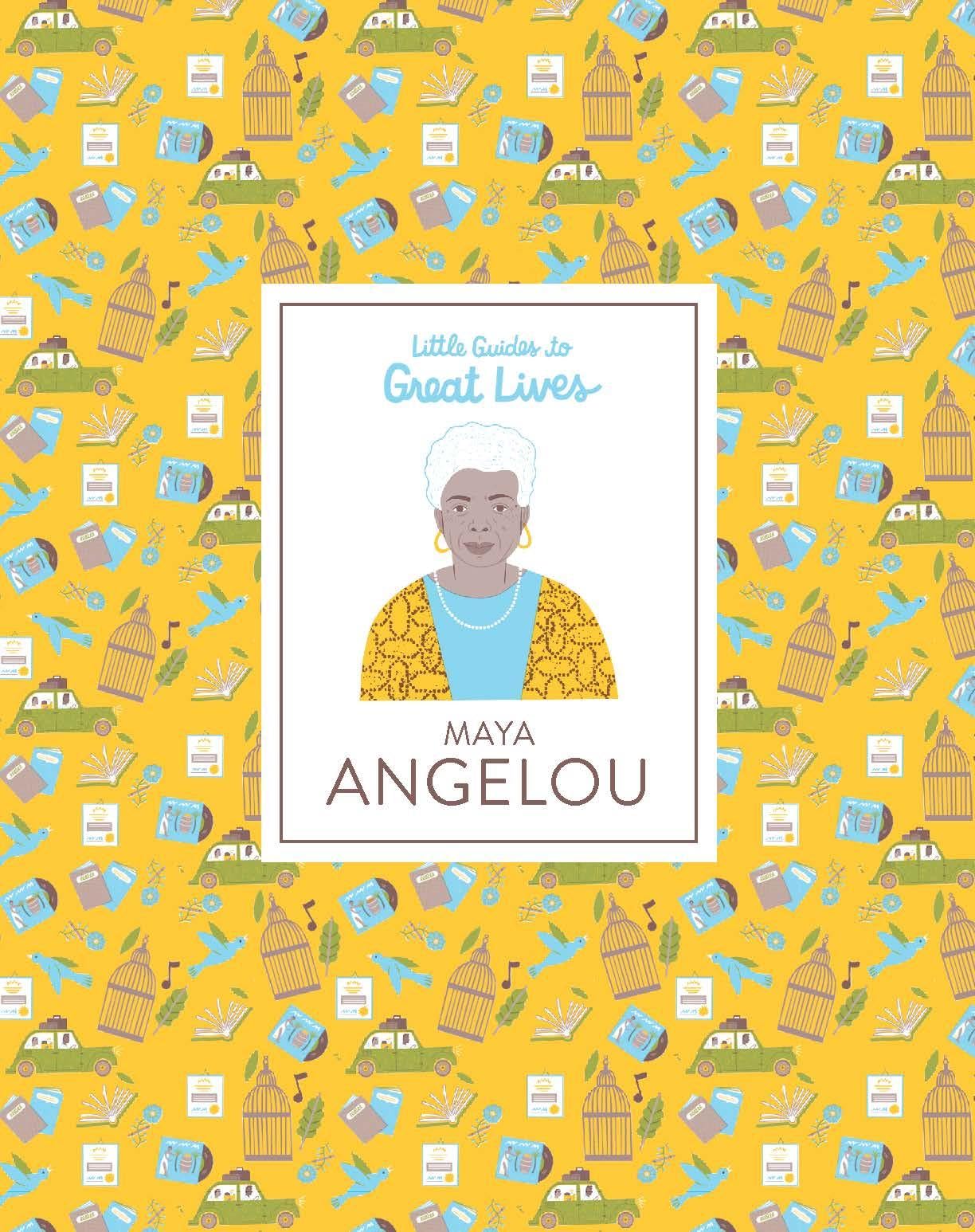 MAYA ANGELOU (LITTLE GUIDES TO GREAT LIVES) /ANGLAIS