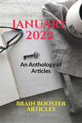JANUARY 2022: An Anthology of Articles