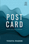 Postcard : Every Life Has A Lesson