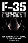 F35: The Inside Story of the Lightning II