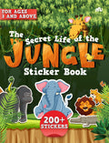The Secret Life Of The Jungle Sticker Book 200+ Stickers