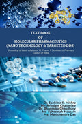 TEXT BOOK OF MOLECULAR PHARMACEUTICS (NANO TECHNOLOGY & TARGETED DDS)