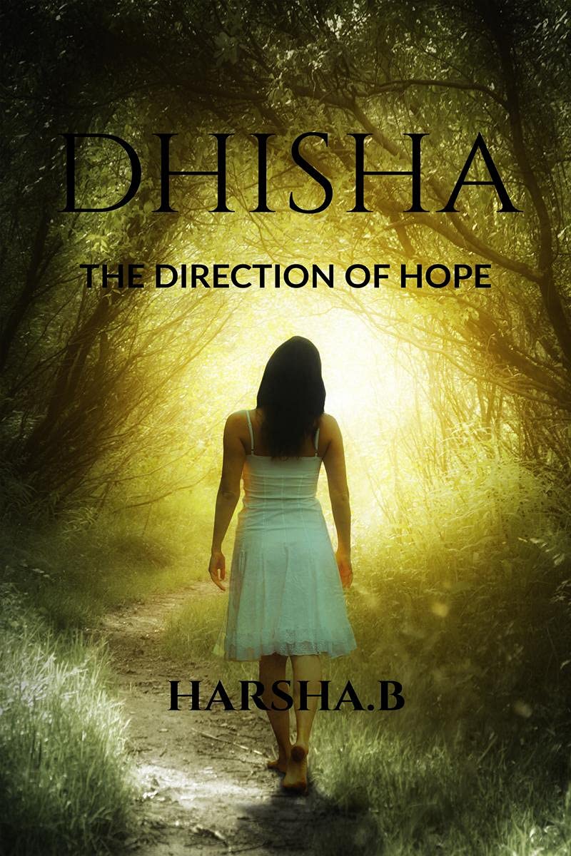 Dhisha : The Direction Of Hope