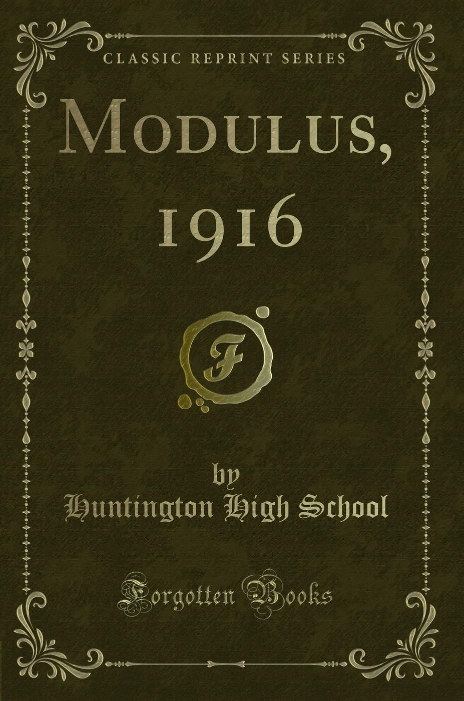 Modulus, 1916 (Classic Reprint)